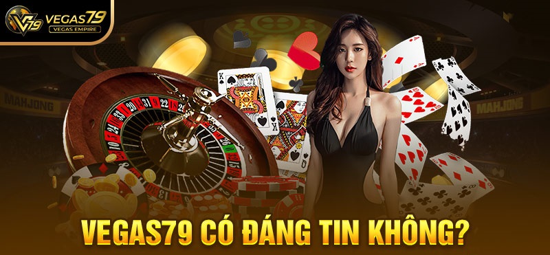 vegas79 co uy tin khong